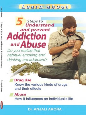 cover image of 5 Steps To Prevent Addictions & Abuse